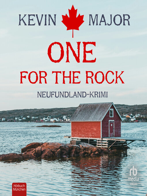 Title details for One for the Rock by Kevin Major - Available